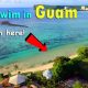 LET’S SWIM IN GUAM! | July 2nd, 2017 | Vlog #157